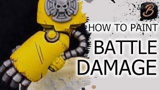 HOW TO PAINT BATTLE DAMAGE: A Step-By-Step Guide