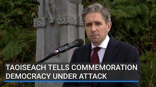 Taoiseach tells commemoration democracy under attack