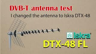 DVB T antenna test  Iskra DTX 48 FL