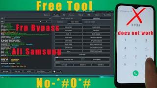 No-*#0*# All Samsung Frp Bypass / Free Tool