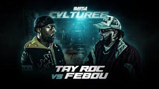 TAY ROC vs FEBOU - iBattleTV