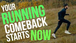 Start Running again  | Get back in Shape!