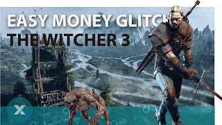 The Witcher 3 Easy Money Glitch | Gaming Exploits