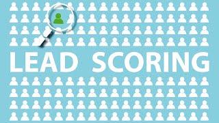 What is Lead Scoring, and How Do I Use It? 