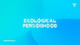 ECOLOGICAL PERSONHOOD