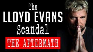 The Lloyd Evans Scandal: The Aftermath
