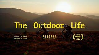 The Outdoor Life - A Cycling Film by Restrap