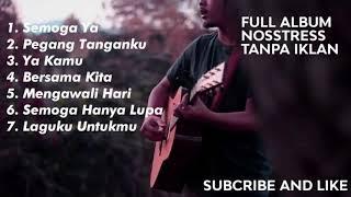 Nosstress Full Album ' 7 Lagu ' dan | 1000000000% TANPA IKLAN