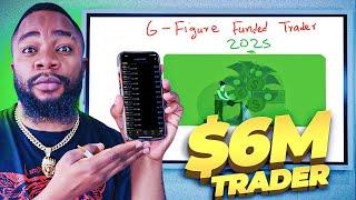 Prop Firm Secrets: How to Become a 6-Figure Trader in 2025!