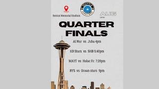 LIVE: Quarterfinals 1 | Al-Noor vs Juba FC | 2024 Seattle Somali Week