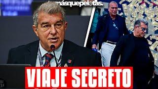 EL VIAJE SECRETO DE LAPORTA | EL PRESIDENTE ESPERA CERRAR UN NEGOCIO MILLONARIO