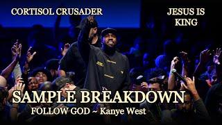 Sample Breakdown: Kanye West - Follow God