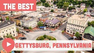 Best Things to Do in Gettysburg, PA