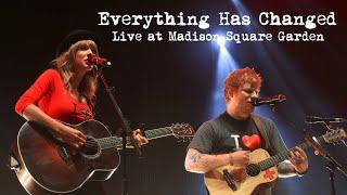 Taylor Swift & Ed Sheeran - Everything Has Changed (Live at Madison Square Garden)