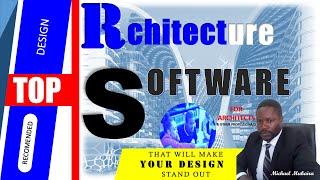 TOP ARCHITECTURE SOFTWARE FOR ARCHITECTS AND OTHER PROFESSIONALS