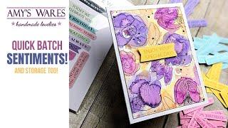 Quick batch sentiments for your handmade cards PLUS storage! Pull together a card in a snap!