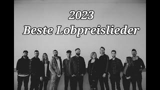 2023 BESTE LOBPREISLIEDER