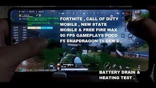 Snapdragon 7+ Gen 2 Fortnite , Free Fire , COD & New State 90FPS Gameplay Battery & Heat Test PocoF5