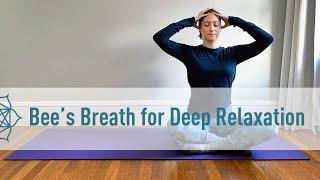 Humming Bee Breath for Instant Relaxation (Bhramari Pranayama)