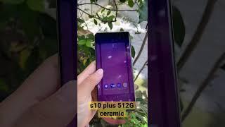 Samsung S10 plus bản ceramic 512G