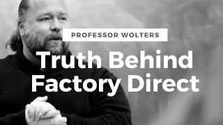 The Truth Behind "Factory Direct" Sales