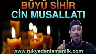 Büyü Sihir ve Cin Musallatına maruz kalanlar | Büyü nedir ? | Sihir Nedir ? | Cin Çarpması | #Rukye