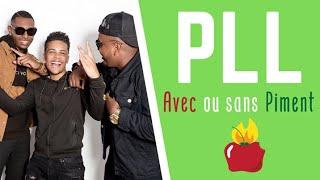 Avec ou Sans Piment - PLL