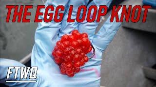 Fishing Knots: Egg Loop Knot - Best Knot for Bait!