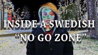 THE REALITY OF A "NO GO ZONE" IN UPPSALA, SWEDEN