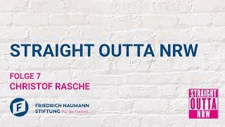 Straight Outta NRW 7 - Christof Rasche