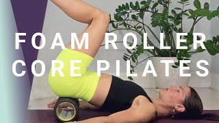 Foam Roller Core Pilates Workout