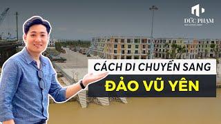 Cách đi sang đảo Vũ Yên | Hướng dẫn chi tiết