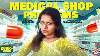 Medical Shop Problems  | Ft. Adhithi, Hari | Akilaa Natarajan | Comedy | 4K | Girly