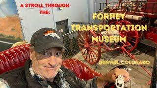 A Stroll Through the Forney Transportation Museum in Denver, Colorado