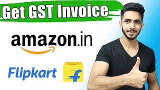 GST Invoice for Flipkart & Amazon  Claim Input Tax Credit From Amazon & Flipkart