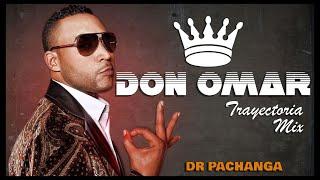 DON OMAR TRAYECTORIA MIX ( MY SPACE ,DALE DON DALE ,ELLA Y YO , DANZA KUDURO ,TABOO, DILE ,QUIMICA )