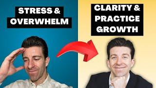 From Stress & Overwhelm to Clarity & Practice Growth with Steven Allred