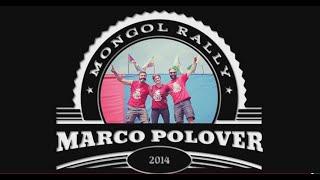 Mongol Rally 2014 - Marco Polover's Journey