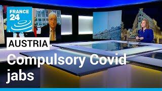 Mandatory vaccines: Austria first country in EU to make Covid jabs compulsory • FRANCE 24 English