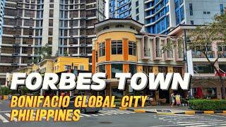 Forbes Town BGC 2024 | Bonifacio Global City, Taguig