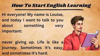 How To Start English Learning || Learn English With Me || Listen And Practice || Graded Reader