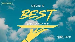Serving Is Best