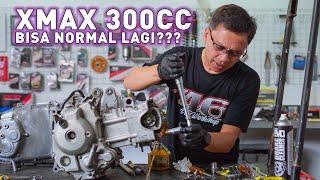 Normal Lagi Kah Xmax 300 CC Saya Setelah di Belah Mesinnya?