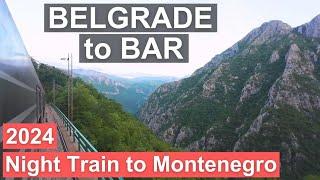 Belgrade to Bar on Sleeper Train | Serbia to Montenegro by Lovćen Scenic Night Train in Balkans
