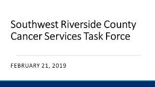 Regional Cancer Treatment Taskforce #9 - February 21, 2019