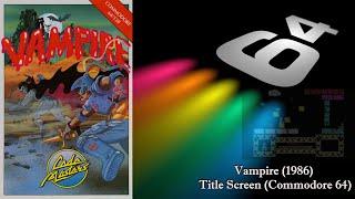 Vampire (1986) Title Screen (Commodore 64)