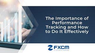 The Importance of Performance Tracking and How to Do It Effectively