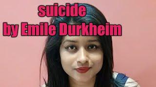 SUICIDE by Emile Durkheim for civil services and Net exam