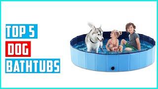 Best Dog Bathtubs 2023 | Top 5 Bathtubs For Dogs: Buying Guide 2023