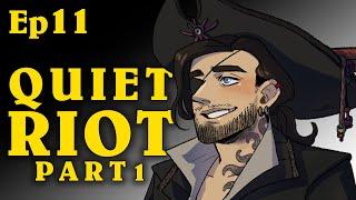Quiet Riot Pt1 | Oxventure D&D | Season 1, Episode 11